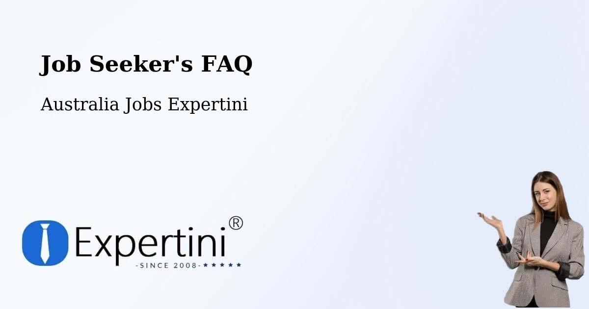 Job Seeker FAQ – Dickson - Australia Jobs Expertini