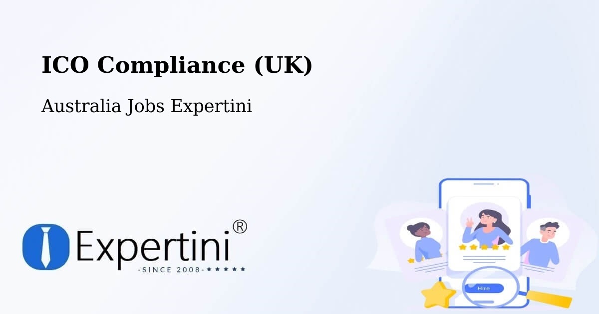 UK Data Protection & ICO Compliance – Dickson - Australia Jobs Expertini
