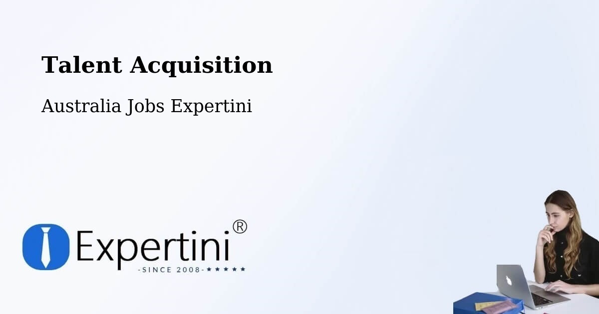 Post Jobs & Find Candidates in Dickson – Talent Acquisition Solutions - Australia Jobs Expertini